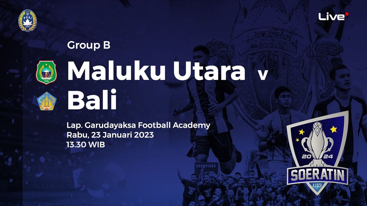 PERTANDINGAN MALUKU UTARA VS BALI | PIALA SOERATIN U13