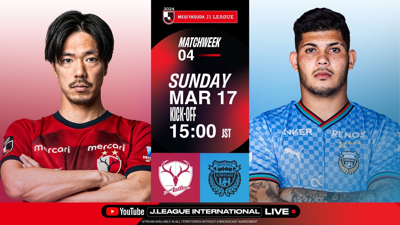 Kashima Antlers vs Kawasaki Frontale | 2024 J1 League | MW 4