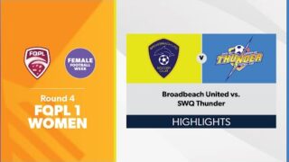 FQPL 1 Women Round 4 – Broadbeach United vs. SWQ Thunder Highlights