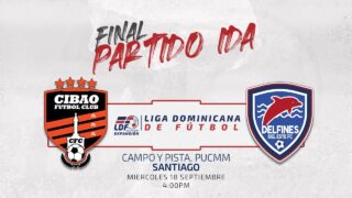 EXPANSION | FINAL IDA CIBAO FC VS DELFINES DEL ESTE FC | LIGA DOMINICANA DE FUTBOL LDF EXPANSION