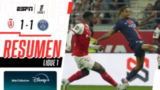 Reims 1-1 PSG| Resumen